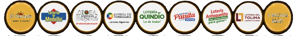 Loterías: El Dorado, Medellín, Boyacá, Cundinamarca, Quindío, Paisita, Antioqueñita, Tolima y más